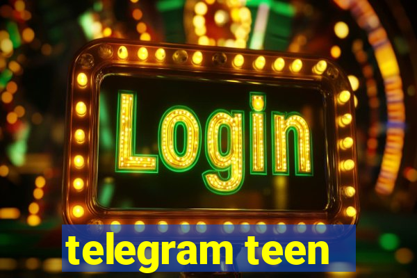 telegram teen -18